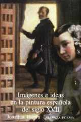 9788420670140-8420670146-Imágenes e ideas en la pintura española del siglo XVII (Spanish Edition)