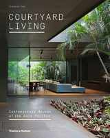9780500519202-050051920X-Courtyard Living: Contemporary Houses of the Asia-Pacific