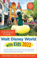 9781628091311-1628091312-The Unofficial Guide to Walt Disney World with Kids 2023 (Unofficial Guides)
