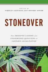 9781793651549-179365154X-Stoneover: The Observed Lessons and Unanswered Questions of Cannabis Legalization