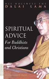 9780826410764-0826410766-Spiritual Advice for Buddhists and Christians