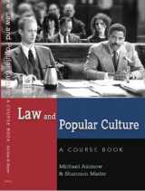 9780820458151-0820458155-Law and Popular Culture: A Course Book (Politics, Media, and Popular Culture)