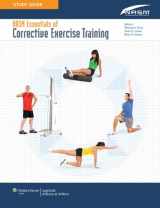9781608317141-1608317145-Study Guide to Accompany NASM Essentials of Corrective Exercise Training