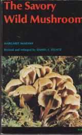 9780295951560-0295951567-The Savory Wild Mushroom