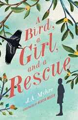 9781942572695-1942572697-A Bird, A Girl, and a Rescue (The Rwendigo Tales Book 2)