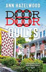 9781644031827-1644031825-Door to Door Quilts: Second Novel in the Door County Quilts Series (Door County Quilt Series)