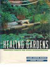 9780471192039-0471192031-Healing Gardens: Therapeutic Benefits and Design Recommendations