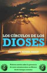 9786074297126-6074297126-Los circulos de los dioses (Spanish Edition)
