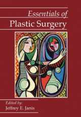 9781576262085-1576262081-Essentials of Plastic Surgery: A UT Southwestern Medical Center Handbook