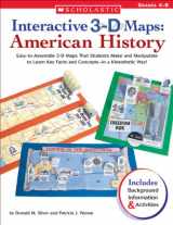 9780439241144-0439241146-Interactive 3-D Maps: American History: Easy-to-Assemble 3-D Maps That Students Make and Manipulate to Learn Key Facts and Concepts―in a Kinesthetic Way!