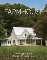 9781641551649-164155164X-Farmhouse: Reimagining the Classic American Icon