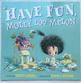 9780545630894-0545630894-Molly Lou Melon: Have Fun, Molly Lou Melon