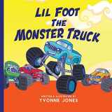 9780997025484-0997025484-Lil Foot The Monster Truck