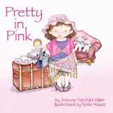 9780965907293-0965907295-Pretty In Pink