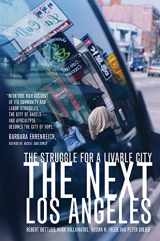 9780520240001-0520240006-The Next Los Angeles: The Struggle for a Livable City