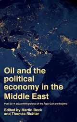 9781526149091-1526149095-Oil and the political economy in the Middle East: Post-2014 adjustment policies of the Arab Gulf and beyond