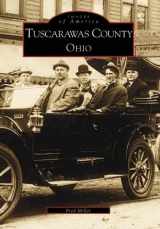 9780738507408-0738507407-Tuscarawas County Ohio (OH) (Images of America)