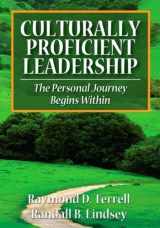 9781412969161-1412969166-Culturally Proficient Leadership: The Personal Journey Begins Within
