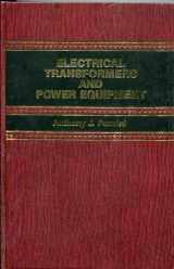 9780132476027-0132476029-Electrical Transformers and Power Equipment