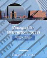 9780130604064-0130604062-Managing the Construction Process: Estimating, Scheduling, and Project Control (2nd Edition)