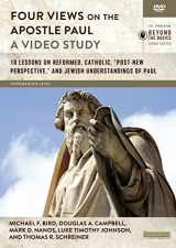9780310101154-0310101158-Four Views on the Apostle Paul, A Video Study: 18 Lessons on Reformed, Catholic, 'Post-New Perspective,' and Jewish Understandings of Paul