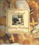 9781564266521-1564266524-Traditional Country Cooking (The Creative Cook)