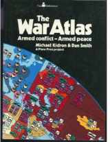 9780330281324-0330281321-War Atlas Armed Conflict Armed Peace