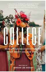 9781541100107-1541100107-College: Real & Relatable Devotionals for Every College Girl