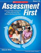 9780545021227-0545021227-Assessment First: Using Just-Right Assessments to Plan and Carry Out Effective Reading Instruction