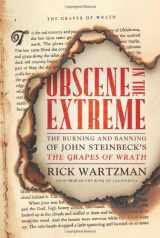 9781586483319-1586483315-Obscene in the Extreme: The Burning and Banning of John Steinbeck's the Grapes of Wrath