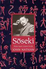 9780231171434-0231171439-Sōseki: Modern Japan's Greatest Novelist (Asia Perspectives: History, Society, and Culture)