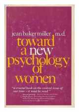9780807029589-0807029580-Toward a new psychology of women