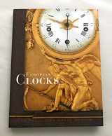 9780892362547-0892362545-European Clocks in the J. Paul Getty Museum (Getty Trust Publications : J. Paul Getty Museum)