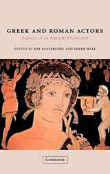 9780521651400-0521651409-Greek and Roman Actors: Aspects of an Ancient Profession