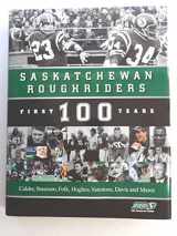 9781897010617-1897010613-Saskatchewan Roughriders: First 100 Years