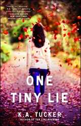 9781476740478-147674047X-One Tiny Lie: A Novel (3) (The Ten Tiny Breaths Series)