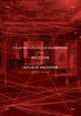 9781517903220-151790322X-Four Metaphors of Modernism: From Der Sturm to the Société Anonyme