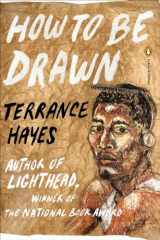 9780143126881-0143126881-How to Be Drawn (Penguin Poets)