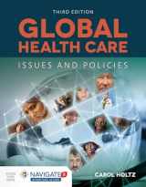 9781284070668-1284070662-Global Health Care: Issues and Policies: Issues and Policies