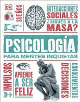 9781465460851-1465460853-Psícología para mentes inquietas (Heads Up Psychology) (DK Heads UP) (Spanish Edition)