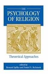 9780367318932-0367318938-The Psychology Of Religion: Theoretical Approaches