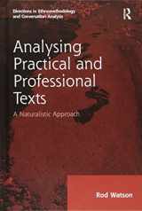 9780754678977-0754678970-Analysing Practical and Professional Texts: A Naturalistic Approach (Directions in Ethnomethodology and Conversation Analysis)