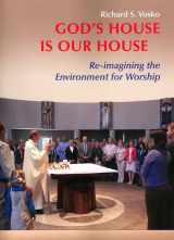 9780814630143-0814630146-God's House is Our House: Re-imagining the Environment for Worship