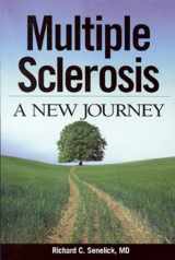 9781891525124-1891525123-Multiple Sclerosis: A New Journey