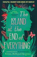 9781910002766-1910002763-Island at the End of Everything [Paperback] [May 04, 2017] KIRAN MILLWOOD HARGRAVE