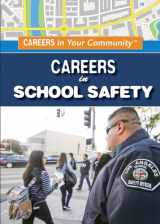 9781499467284-1499467281-Careers in School Safety (Careers in Your Community)