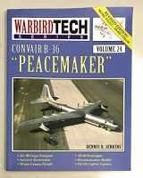 9781580070607-1580070604-Convair B-36 Peacemaker - Warbird Tech Vol. 24
