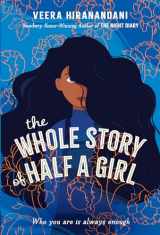 9780375871672-0375871675-The Whole Story of Half a Girl