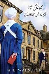 9781511759403-1511759402-A Girl Called Foote (The Whitehall Romances)