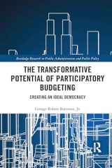 9781032083278-1032083271-The Transformative Potential of Participatory Budgeting: Creating an Ideal Democracy (Routledge Research in Public Administration and Public Policy)